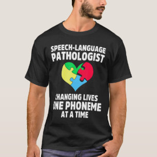 Autism-Speech Pathology Therapy Lives Autism Aware T-Shirt