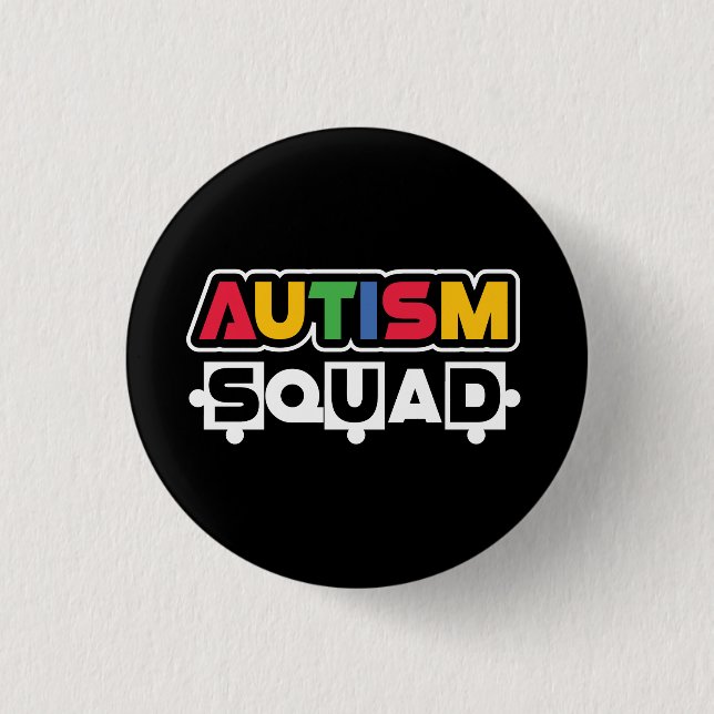 Autism Squad 1 Inch Round Button (Front)