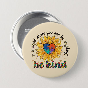 Autism Sunflower Be Kind 3 Inch Round Button