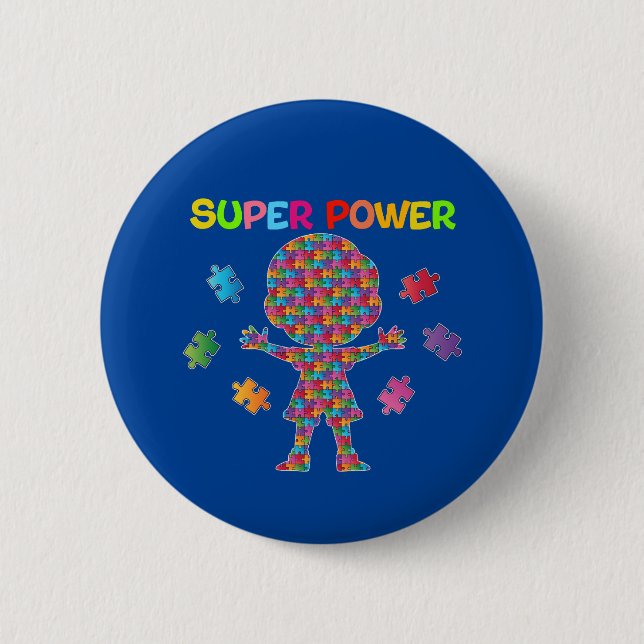 Autism, Super Power 2 Inch Round Button (Front)