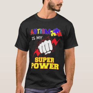 Autism Super Power T-Shirt
