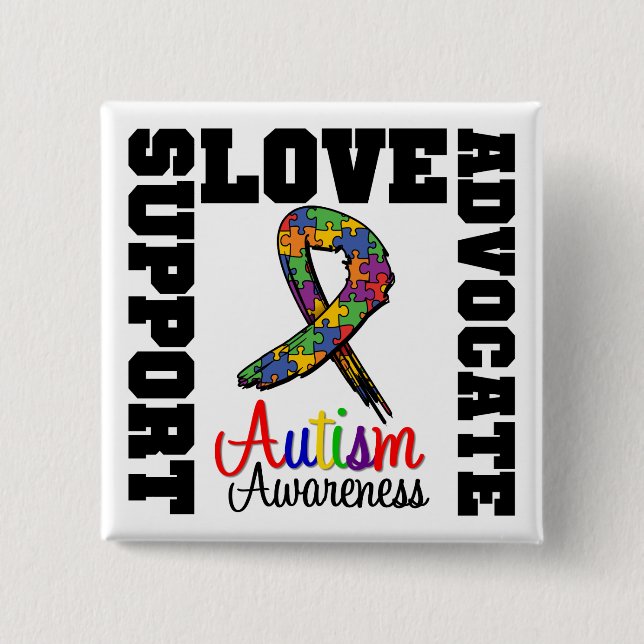 Autism Support Advocate Love 2 Inch Square Button (Front)