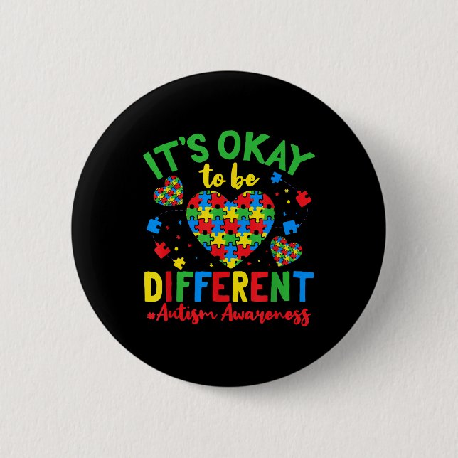 Autism Support Its Okay To Be Different Autism Awa 2 Inch Round Button (Front)