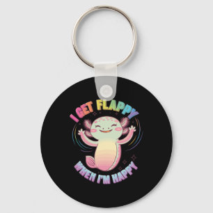 Autism Support Stimming Axolotl I Get Flappy When  Keychain