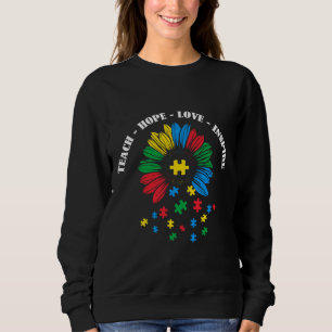 Autism Teach Hope Love Inspire Sweatshirt