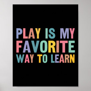 Autism Teacher Play Is My Favourite Way To Learn  Poster