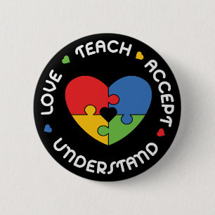 Autism Teacher Teach Accept Understand Love 2 Inch Round Button