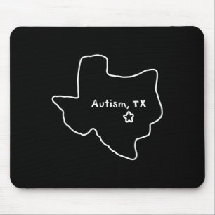 Autism Texas Shirt Funny Autism Shirt Funny Autist Mouse Pad