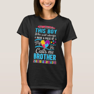Autism-Theres This Boy He Call Me Big Brother Auti T-Shirt