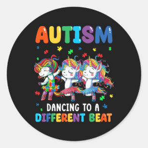 Autism Unicorn Dancing To A Different Beat Autism  Classic Round Sticker