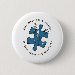 Autism What Makes You Different Is What Makes You 2 Inch Round Button