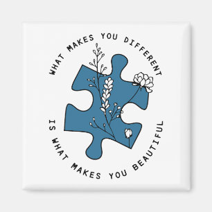 Autism What Makes You Different Is What Makes You  Magnet