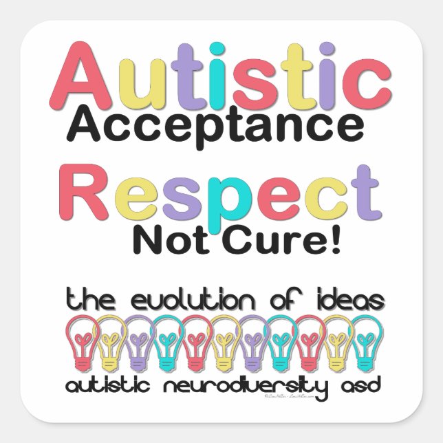 Autistic Acceptance Respect Not Cure Square Sticker (Front)