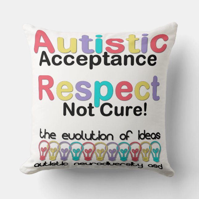 Autistic Acceptance Respect Not Cure Throw Pillow (Front)