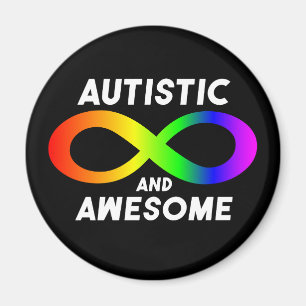Autistic and Awesome Infinity Symbol Magnet