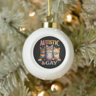 Autistic And Gay Funny Cat Ceramic Ball Christmas Ornament