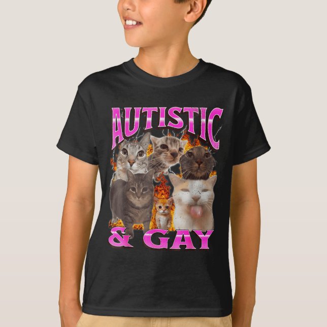 Autistic And Gay Funny Cat Meme Bootleg Graphic  T-Shirt (Front)