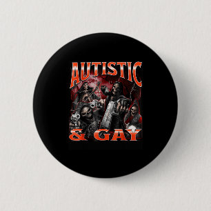 Autistic And Gay Funny Hard Skeleton Meme Bootleg 2 Inch Round Button