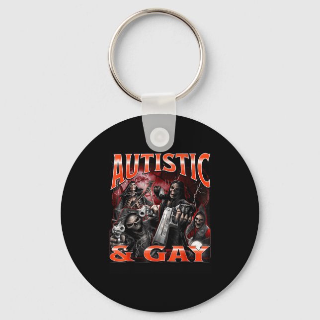 Autistic And Gay Funny Hard Skeleton Meme Bootleg  Keychain (Front)