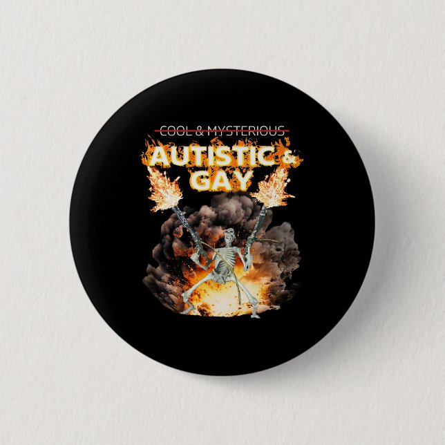 Autistic And Gay Skeleton Cursed Autism Meme  2 Inch Round Button (Front)
