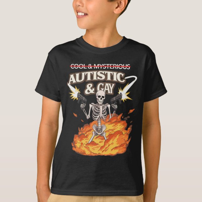 Autistic and Gay Skeleton Funny Autism Awareness T-Shirt (Front)
