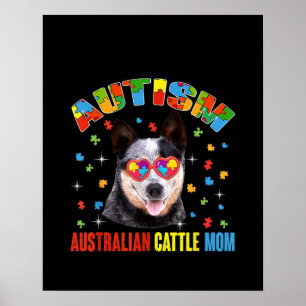 Autistic Australian Cattle Mom Puzzle Piece Poster