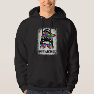 Autistic Autism Awareness Mom Life Women Bleached  Hoodie