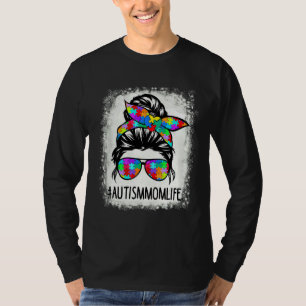 Autistic Autism Awareness Mom Life Women Bleached T-Shirt