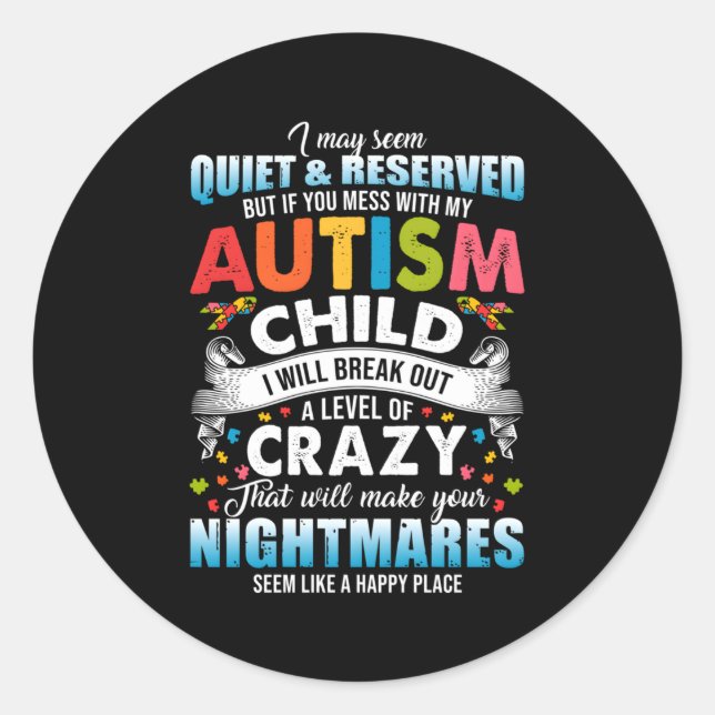Autistic Autism Awareness Puzzle Pieces Proud Auti Classic Round Sticker (Front)