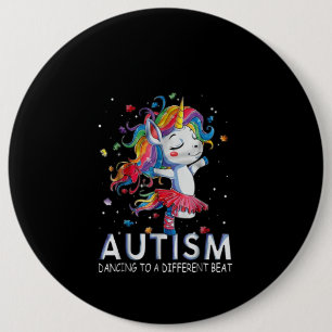 Autistic   Autism Dancing To A Different Beat 6 Inch Round Button