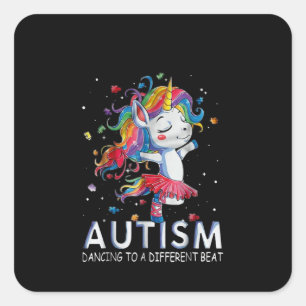 Autistic   Autism Dancing To A Different Beat Square Sticker