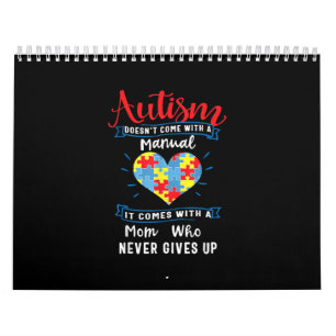 Autistic Autism Doesn't Come With A Manual Calendar