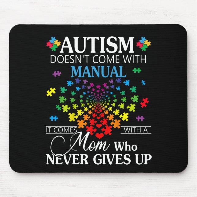 Autistic | Autism Doesn't Come With Manual Mouse Pad (Front)