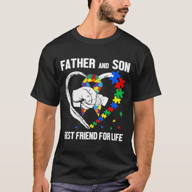 Autistic Awareness Father And Son Best Friend For  T-Shirt (Front)