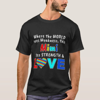 Autistic Awareness Mimi Strength Love new T-Shirt