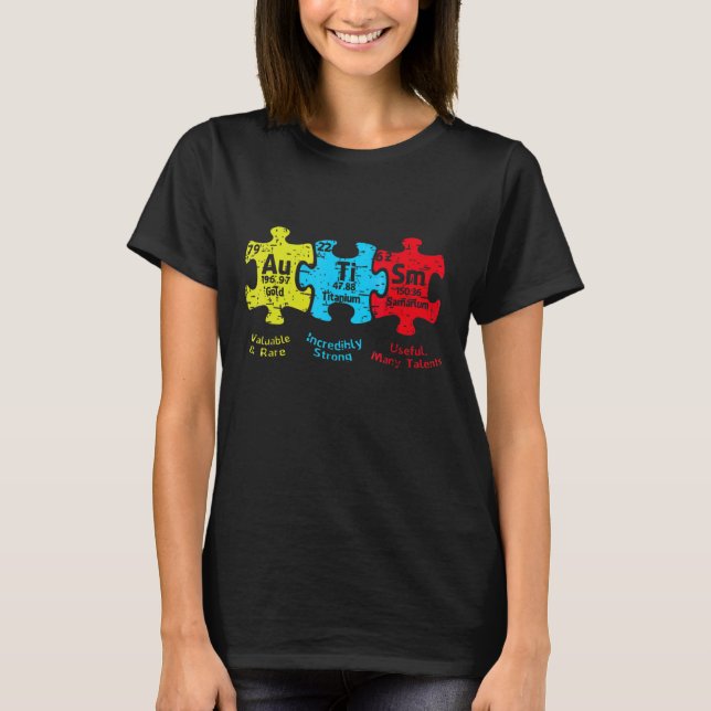 Autistic Awareness Month Elements Periodic Table A T-Shirt (Front)