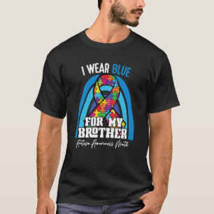 Autistic Brother I Wear Blue For My Brother Rainbo T-Shirt