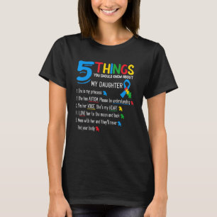 Autistic Daughter Autism Awareness Support Mom Dad T-Shirt
