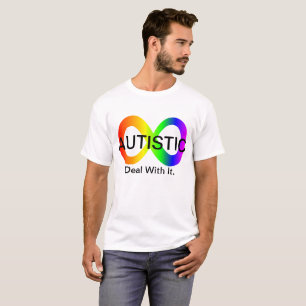 Autistic Deal With It T-shirt