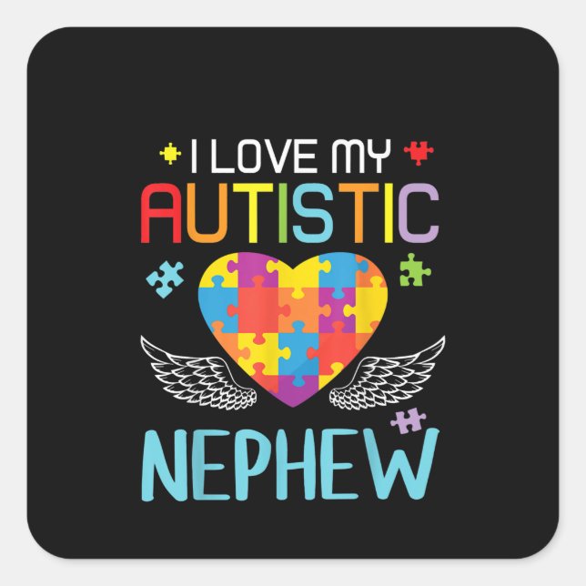 Autistic | I Love My Autistic Nephew Heart Puzzle Square Sticker (Front)