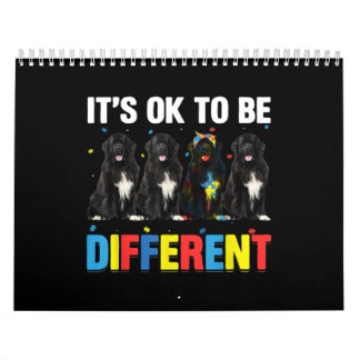 Autistic |It's Ok To Be Different Newfoundland Mom Calendar