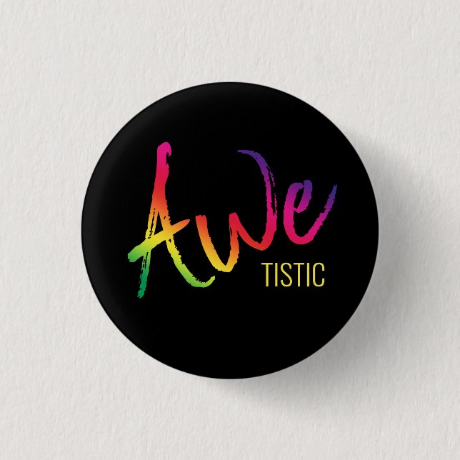 Autistic Pride Awetistic Autism Awareness Spectrum 1 Inch Round Button (Front)