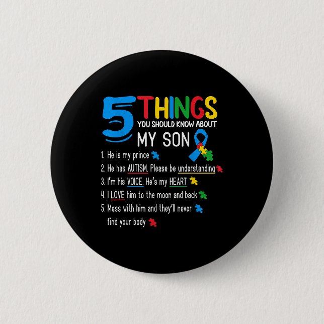 Autistic Son Autism Awareness Support For Mom Dad  2 Inch Round Button (Front)