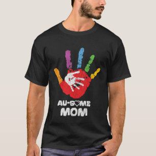 Autistic Son Daughter Awesome Mom Autism Awareness T-Shirt