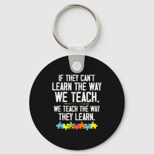 Autistic teach learn autism awareness teacher keychain