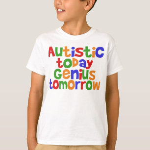 Autistic Today T-Shirt