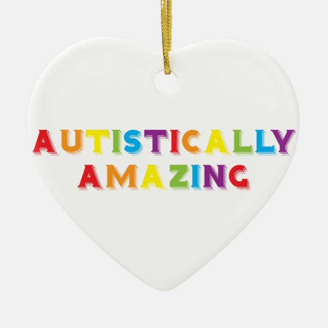 Autistically Amazing Ceramic Ornament (Front)
