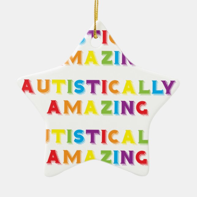 Autistically Amazing Ceramic Ornament (Front)