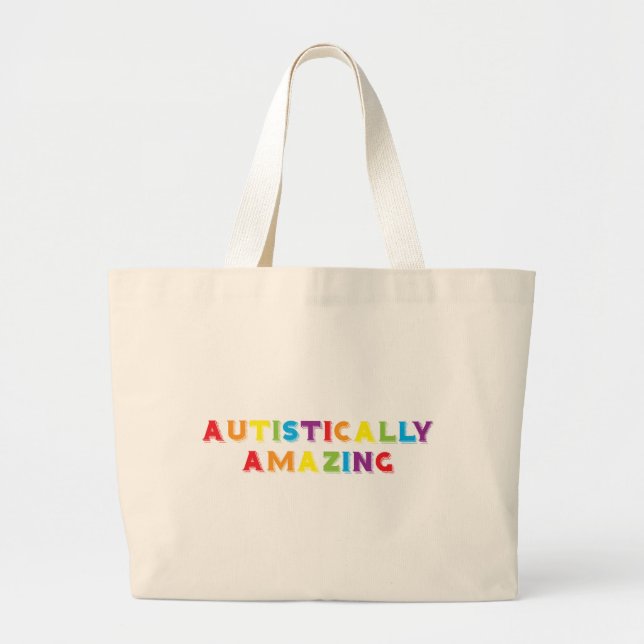 Autistically Amazing Large Tote Bag (Front)