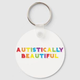 Autistically Beautiful Keychain